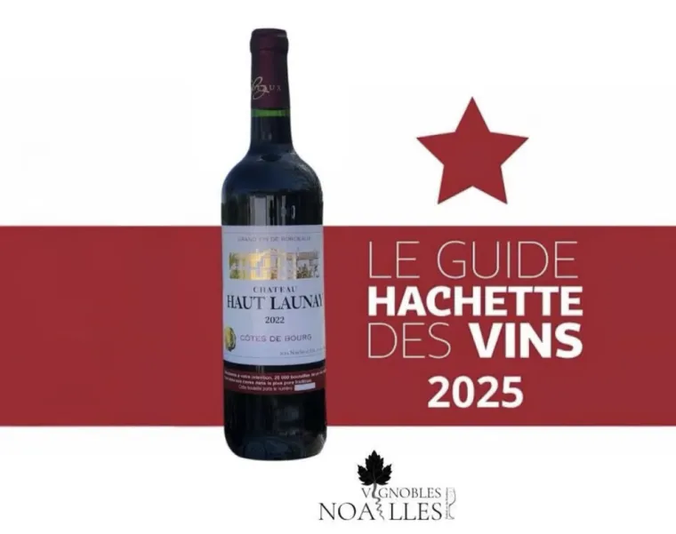Notre cuvée Tradition 2022 au Guide Hachette 2025, Bourg, Vignobles NOAILLES